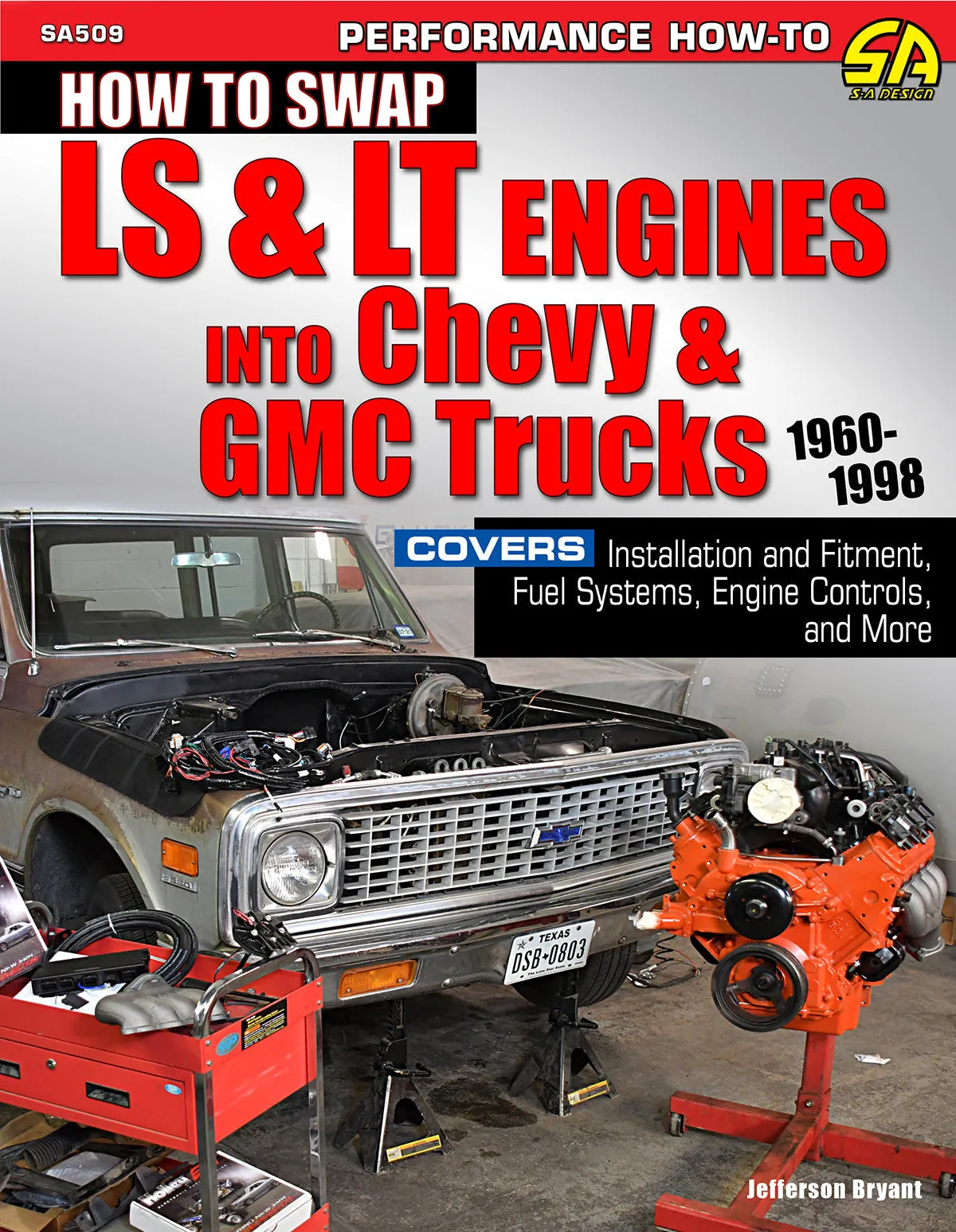 How to Swap LS & LT Engines into Chevy & GMC Trucks: 1960-1998 & Building The Chevy Ls Engine Hp1559 (2 Book Set)