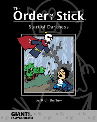 Order of the Stick: Book -1 - Start of Darkness